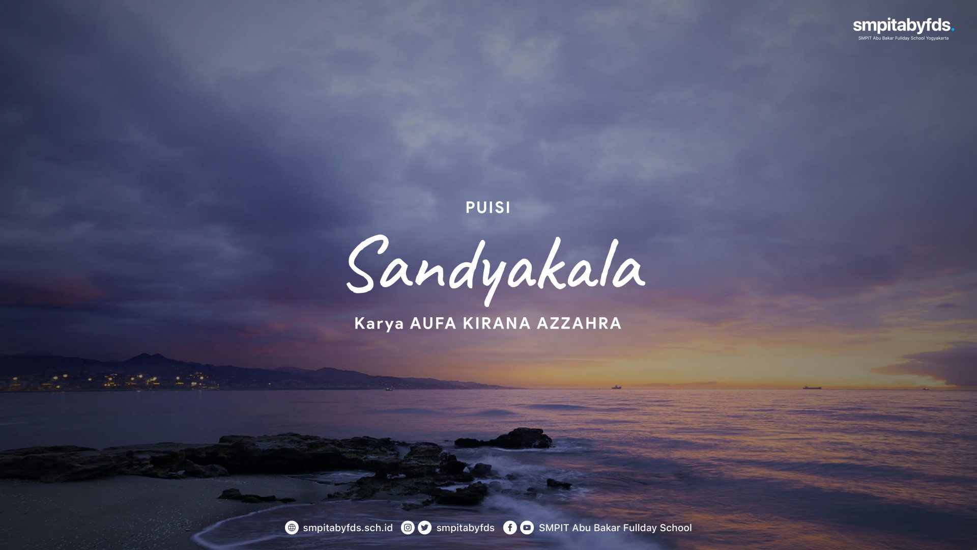 Puisi – Sandyakala karya Aufa Kirana Azzahra