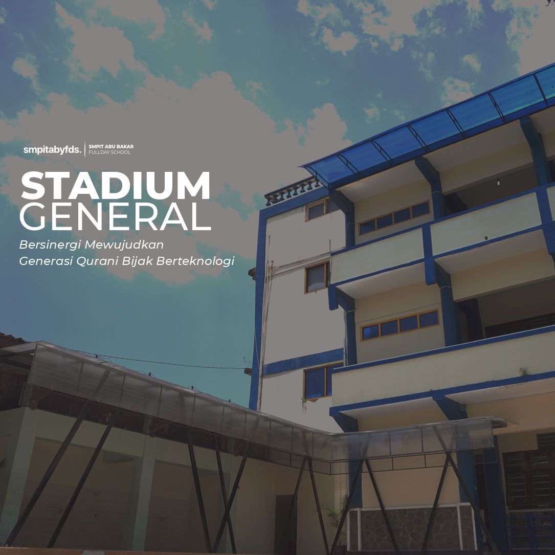 You are currently viewing Stadium General Masa Pengenalan Lingkungan Sekolah SMPIT Abu Bakar Fullday School Yogyakarta